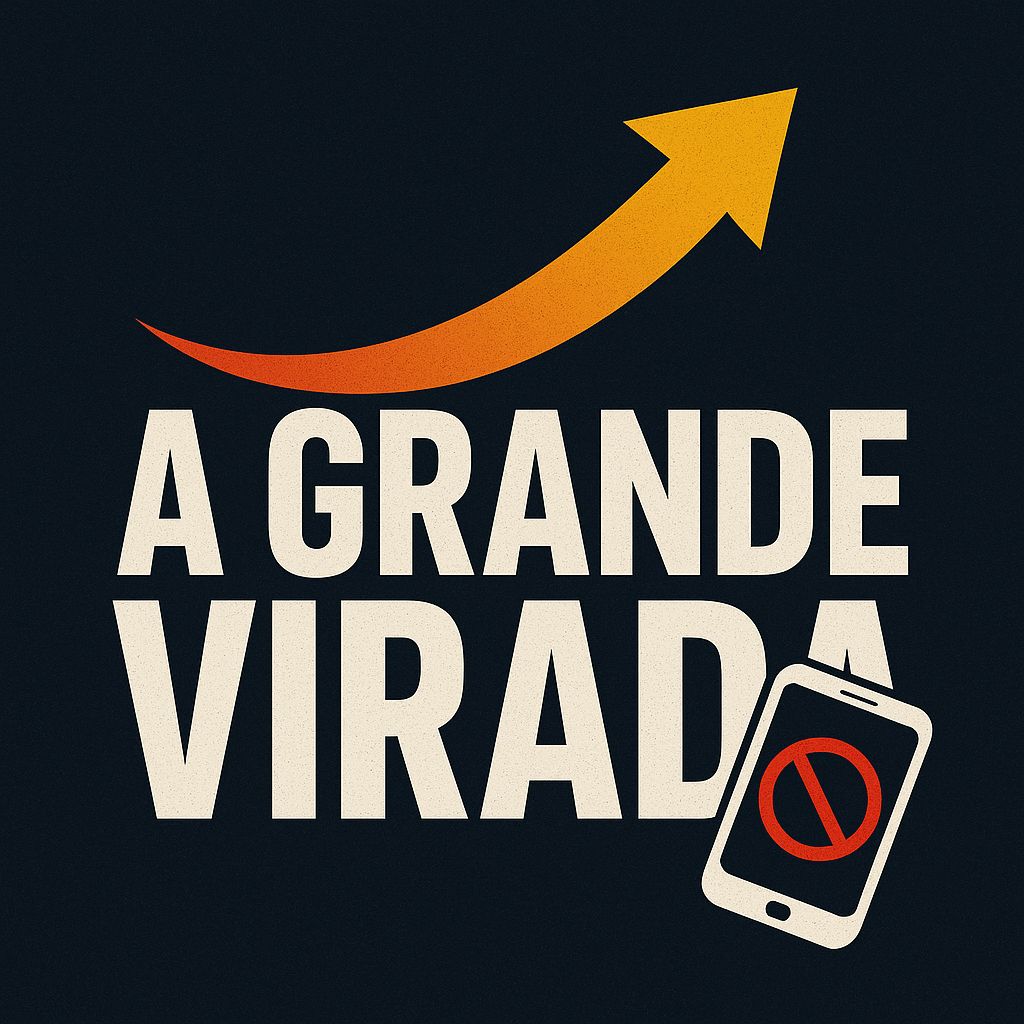 A GRANDE VIRADA